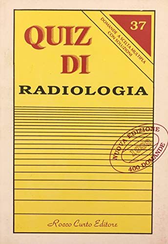 AA.VV. QUIZ DI Radiologia