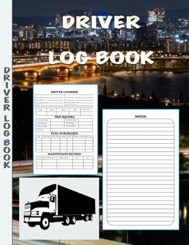 Jimy, Jimy DRIVER LOG BOOK: Driver Log: Your essential friend on the trip To document the miles traveled An accurate record-keeping system that captures every ... and stop times, rest periods, gas stations,