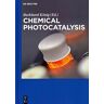 [(Chemical Photocatalysis)] [Edited by Burkhard König] published on (April, 2013)