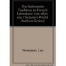 The Subversive Tradition in French Literature, 1721-1870 by Leo Weinstein (1989-03-01)