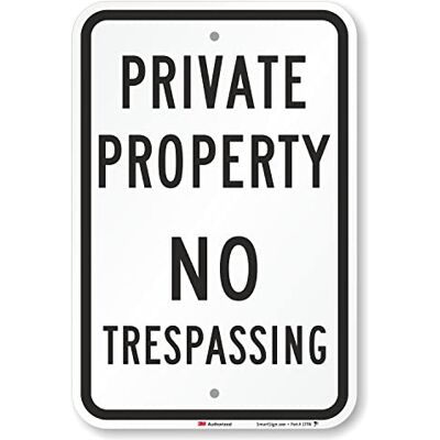 SmartSign Security Sign, Legend"private PROPERTY – no Trespassing", nero su bianco, 18" x 12", Black on White, 1 SmartSign Security Sign, Legend"private PROPERTY – no Trespassing", nero su bianco, 18" x 12", Black on White, 1