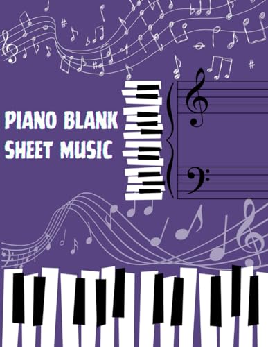 Genius PIANO BLANK SHEET MUSIC: Blank Sheet Music Book Piano   Staff Paper for Piano   Contains 100 Pages 4 Double Staves per Page and 8.5" X 11" Inches