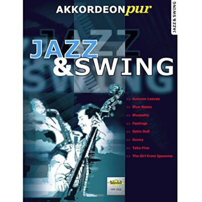 Musikverlag Holzschuh Jazz & Swing 1: "Akkordeon pur" bietet Spezialarrangements im mittleren Schwierigkeitsgrad Musikverlag Holzschuh Jazz & Swing 1: "Akkordeon pur" bietet Spezialarrangements im mittleren Schwierigkeitsgrad