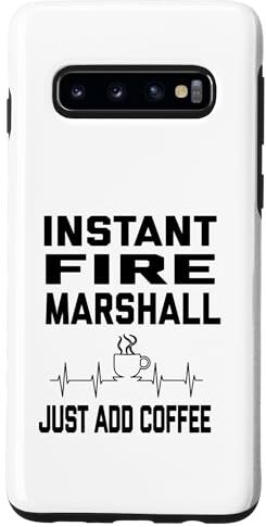 Custodia per Galaxy S10 Air Marshall / "Instant Fire Marshall, basta aggiungere caffè!