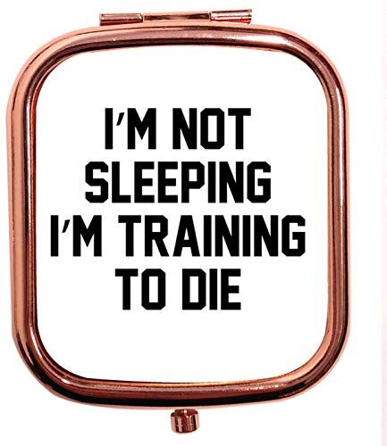 Creative Specchio compatto quadrato in oro rosa, con scritta "I'm Not Sleeping I'm Training to More