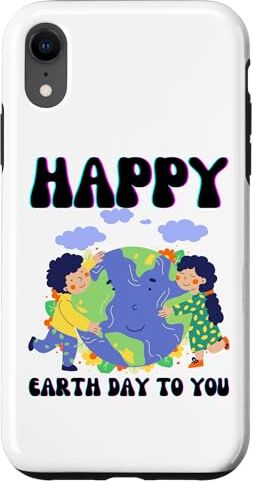 Funny Earth Day Men Women Kids Boys & Girls Gifts Custodia per iPhone XR Buona Giornata della Terra a te, ragazzo, ragazza, Planet Love World Care, abbracci