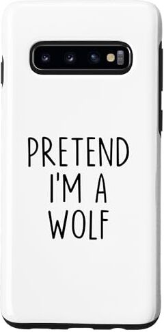 Pretend I'm A Wolf Costume Halloween Party Lazy Custodia per Galaxy S10 Costume di Halloween Pretend I'm A Wolf Lazy Easy