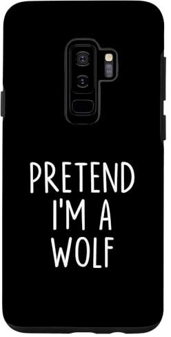 Pretend I'm A Wolf Costume Halloween Party Lazy Custodia per Galaxy S9+ Costume di Halloween Pretend I'm A Wolf Lazy Easy