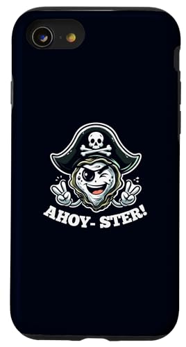Seafood Lover Gift Pirate Party Shirts Custodia per iPhone SE (2020) / 7 / 8 Ahoy-Ster! Divertente gioco di parole di ostriche pirata marinaio scherzo