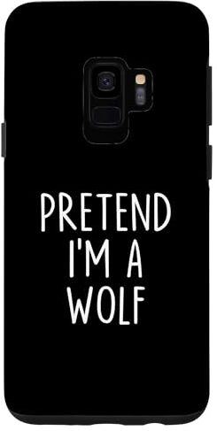 Pretend I'm A Wolf Costume Halloween Party Lazy Custodia per Galaxy S9 Costume di Halloween Pretend I'm A Wolf Lazy Easy