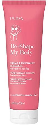 Pupa RE-SHAPE MY BODY CREMA RASSODANTE SNELLENTE ML.250