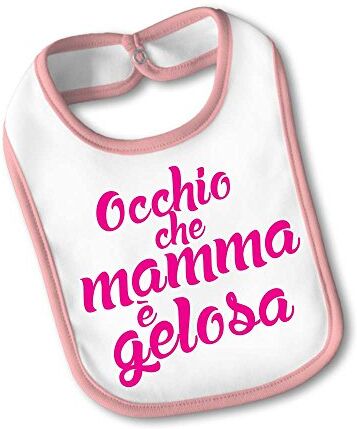 Babloo Bavetto Bavaglino Idea Regalo Festa Della Mamma "Occhio che Mamma è Gelosa" Small Rosa