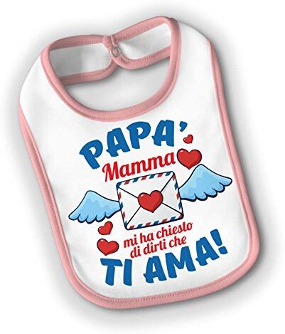 Babloo Bavetto Bavaglino Bambino Idea Regalo Bimbo Festa del Papa' Messaggio Per Mamma Medium Grafica Femminuccia