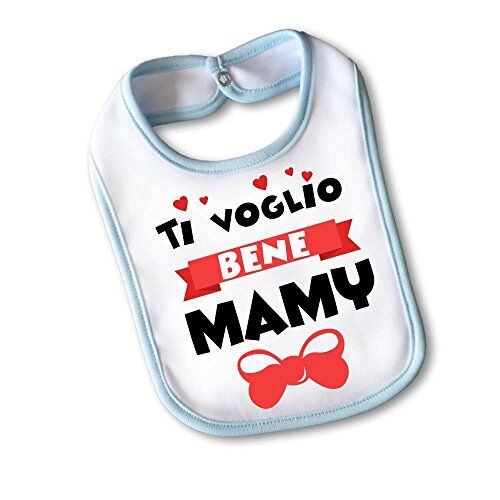 Babloo Bavetto Bavaglino Idea Regalo Festa Della Mamma "Ti Voglio Bene Mamy" Medium Azzurro