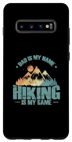 hiking nature running walking trekking mountains Custodia per Galaxy S10+ Papà è il mio nome L'escursionismo è il mio gioco Natura Hobby