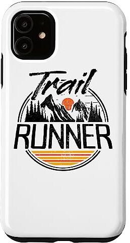 Detti di Ultra & Trail Running per i cross runner Custodia per iPhone 11 Trail Running Ultra Run Adventure Hiking Fell Trail Runner