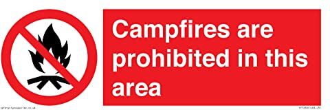 Viking Campfires are prohibited this area Sign – 300 x 100 mm – L31