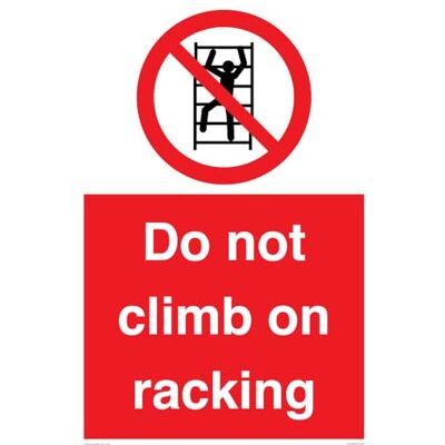 Viking Cartello con scritta "Do Not Climb On Racking" – 400 x 600 mm – A2P Viking Cartello con scritta "Do Not Climb On Racking" – 400 x 600 mm – A2P