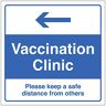 Caledonia Signs Clinica di vaccinazione (freccia a sinistra) Si prega di tenere una distanza di sicurezza dagli altri Piano grafica 300x300mm