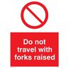 Viking segni  "Do Not Travel con forchette sollevato" Sign, vinile, 200 mm altezza x 150 mm larghezza