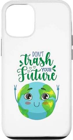 Funny Earth Day Men Women Kids Boys & Girls Gift Custodia per iPhone 15 Pro Earth Day Don't Trash Your Future Uomo Donna Ragazzo Ragazza Bambino