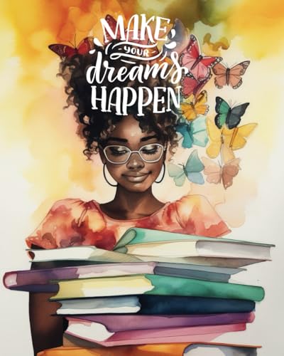 Reid, Mrs. Monica M Make Your Dreams Happen: Composition Notebook for Young Girls of Color