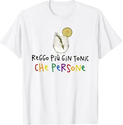 itfunnclubpre quotesitbrandcollectpr reggo più gin tonic che persone Maglietta