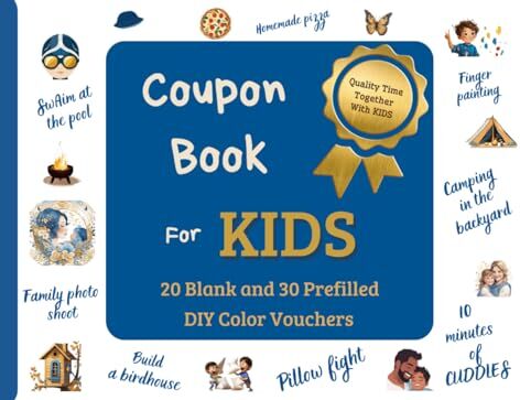 Sparks, Eli Coupon Book For KIDS, 30 Prefilled 20 Blank DIY Color Vouchers, Quality Time Together With KIDS: Providing your children memorable experiences. Simply ... boys and girls. Perfect For Any Occasion,