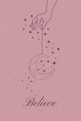 Cc Believe Notebook Pink Crescent Moon: Believe in the Moon and Stars