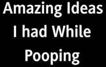 ART Amazing Ideas I had While Pooping: Funny Gift Idea For Coworker, Boss, Team Leader, Office Manager, Work From Home Staff Employee Appreciation