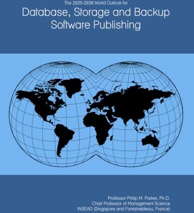 Parker The 2025-2030 World Outlook for Database, Storage and Backup Software Publishing