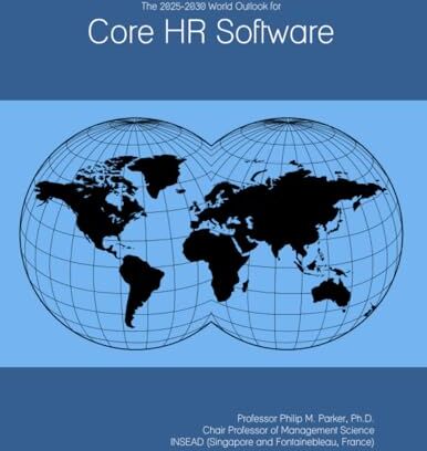 Parker The 2025-2030 World Outlook for Core HR Software