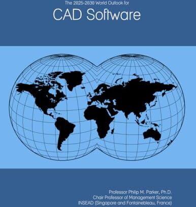 Parker The 2025-2030 World Outlook for CAD Software