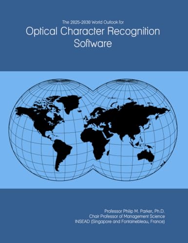 Parker The 2025-2030 World Outlook for Optical Character Recognition Software