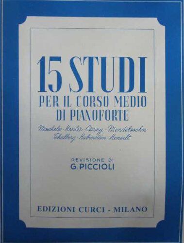 Piccioli 15 studi per il corso medio di pianoforte