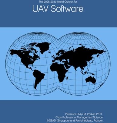 Parker The 2025-2030 World Outlook for UAV Software