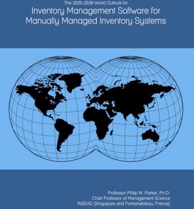 Parker The 2025-2030 World Outlook for Inventory Management Software for Manually Managed Inventory Systems