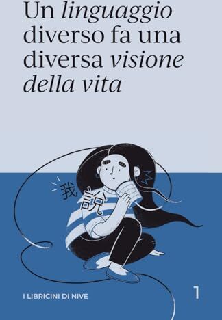 Bozza, Francesca Un linguaggio diverso fa una diversa visione della vita