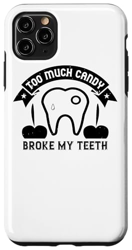 Candy Custodia per iPhone 11 Pro Max Troppa caramella mi ha rotto i denti Odontoiatria divertente