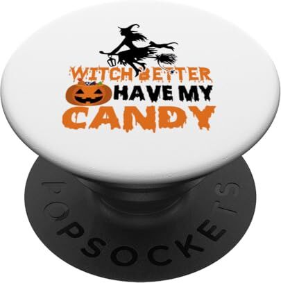 Strega Meglio avere il mio Candy PopSockets PopGrip Intercambiabile