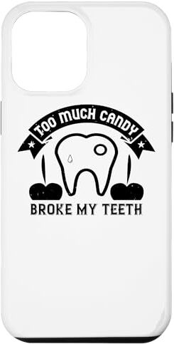 Candy Custodia per iPhone 15 Pro Max Troppa caramella mi ha rotto i denti Odontoiatria divertente