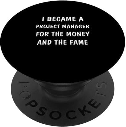 Pro-Ject Manager divertente, Gestione del progetto esilarante PopSockets PopGrip Intercambiabile