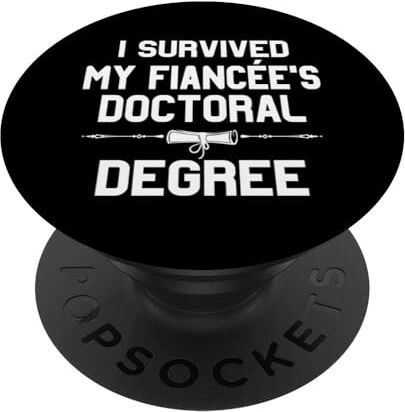 Doctoral Degree Survivor Gifts And Shirts Sono sopravvissuto alla laurea di dottorato della mia fidanzata PopSockets PopGrip Intercambiabile