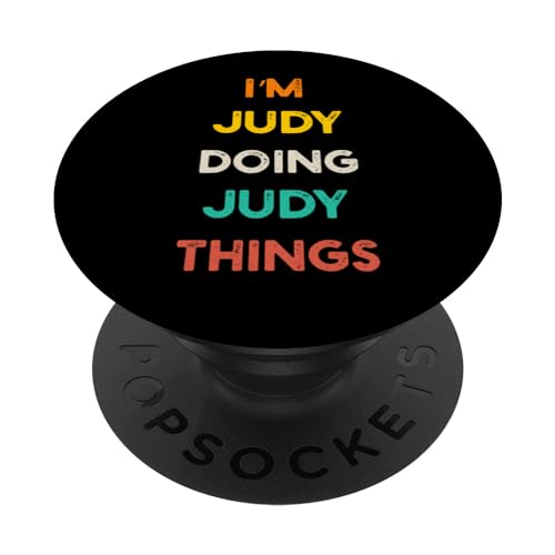 Tee I'm Judy Doing Judy Things Funny Vintage Nome PopSockets PopGrip Intercambiabile