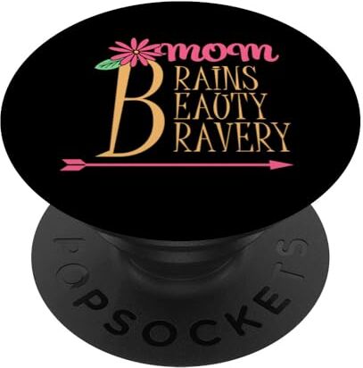 Mom Brains Beauty Bravery Unique Motif PopSockets PopGrip Intercambiabile