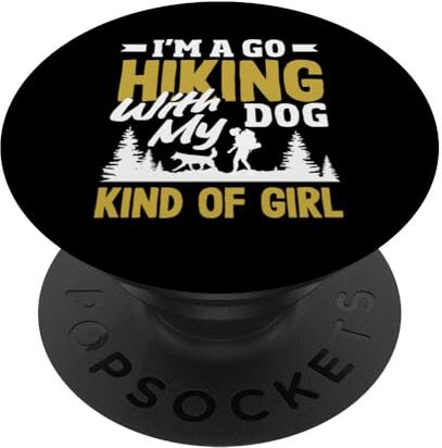 Tee I'm A Go Hiking With My Dog Tipo Di Ragazza Escursionista All'aperto PopSockets PopGrip Intercambiabile