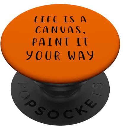 YO! la vita è una tela dipingi a modo tuo Motivating Statement PopSockets PopGrip Intercambiabile