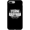 Proud Kauffman Family Member Co Custodia per iPhone 7 Plus/8 Plus Team Kauffman Orgoglioso membro della famiglia Kauffman