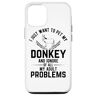I Just Want To Pet My Donkey And Ignore Problems Custodia per iPhone 12/12 Pro Voglio solo accarezzare il mio asino e ignorare i problemi Divertente