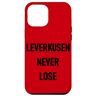 Leverkusen ~ Love Custodia per iPhone 12 Pro Max LEVERKUSEN NEVER LOSE